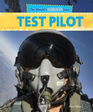 Title: Test Pilot, Author: Alix Wood