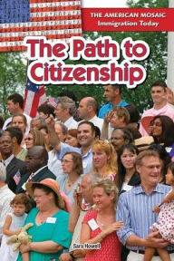 Title: The Path to Citizenship, Author: Sara Howell