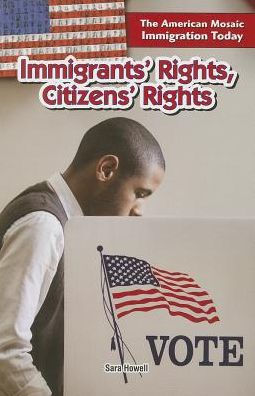 Immigrants' Rights, Citizens' Rights