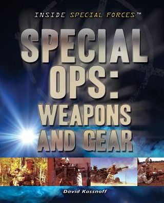 Special Ops: Weapons and Gear