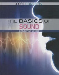 Title: The Basics of Sound, Author: Christopher Cooper