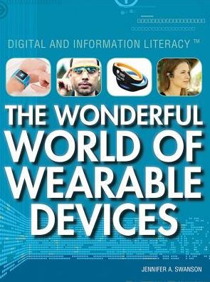 The Wonderful World of Wearable Devices