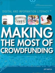 Title: Making the Most of Crowdfunding, Author: Jeff Mapua