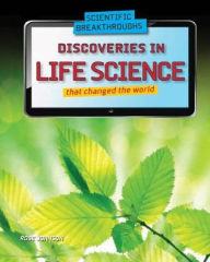 Title: Discoveries in Life Science that Changed the World, Author: Rose Johnson