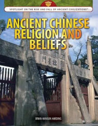 Title: Ancient Chinese Religion and Beliefs, Author: Brian Hanson-Harding