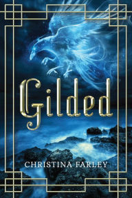 Title: Gilded, Author: Christina Farley