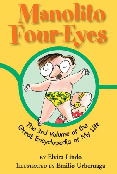 Manolito Four-Eyes: The 3rd Volume of the Great Encyclopedia of My Life