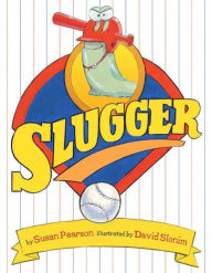 Title: Slugger, Author: Susan Pearson