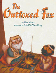 Title: The Outfoxed Fox: Based on a Japanese Kyogen, Author: Tim Myers