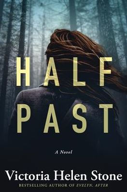 Half Past: A Novel