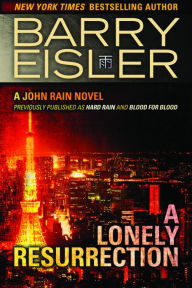 Title: A Lonely Resurrection, Author: Barry Eisler