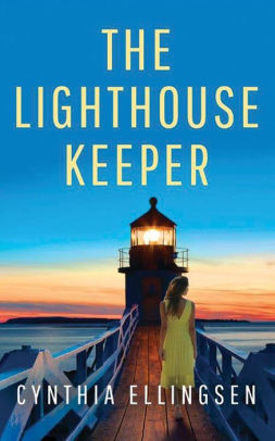 The Lighthouse Keeper By Cynthia Ellingsen Paperback Barnes