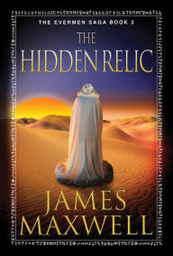 Title: The Hidden Relic, Author: James Maxwell