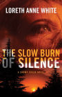 The Slow Burn of Silence