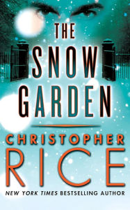 Title: The Snow Garden, Author: Christopher Rice