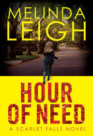 Title: Hour of Need, Author: Melinda Leigh