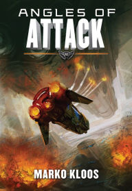 Title: Angles of Attack, Author: Marko Kloos