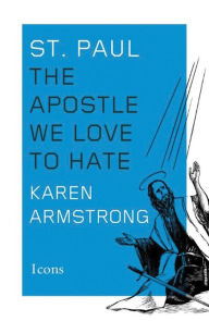 Download pdf from google books St. Paul: The Apostle We Love to Hate by  ePub English version