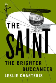 Title: The Brighter Buccaneer, Author: Leslie Charteris