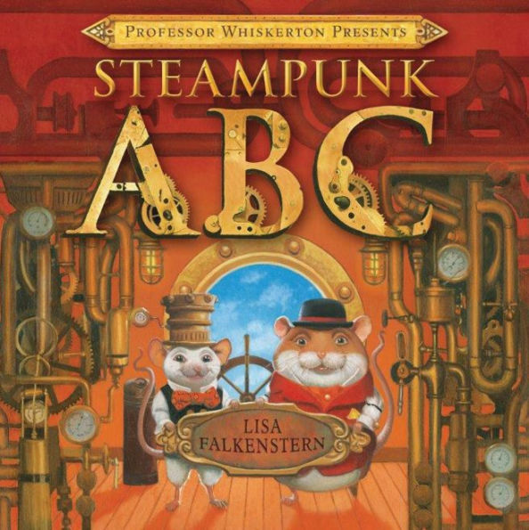 Professor Whiskerton Presents Steampunk ABC