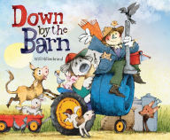 Download kindle books free uk Down by the Barn by Will Hillenbrand