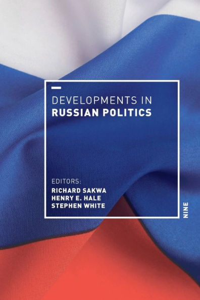 Developments Russian Politics 9