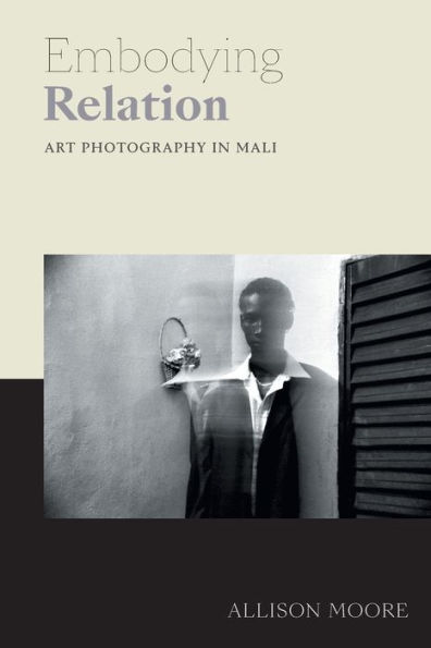 Embodying Relation: Art Photography Mali