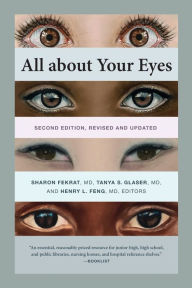 Title: All about Your Eyes, Second Edition, Revised and Updated, Author: Sharon Fekrat