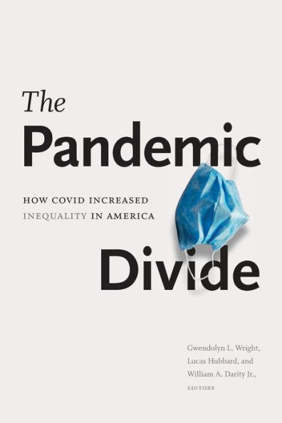 The Pandemic Divide: How COVID Increased Inequality America