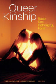 Download free ebooks for ipad 2 Queer Kinship: Race, Sex, Belonging, Form by Tyler Bradway, Tyler Bradway English version 9781478018650