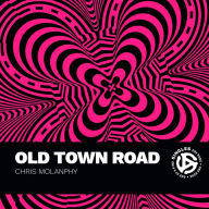 Title: Old Town Road: A Song by Lil Nas X with Billy Ray Cyrus, Author: Chris Molanphy
