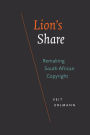 Lion's Share: Remaking South African Copyright