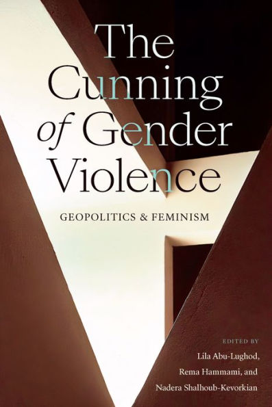 The Cunning of Gender Violence: Geopolitics and Feminism