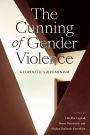 The Cunning of Gender Violence: Geopolitics and Feminism