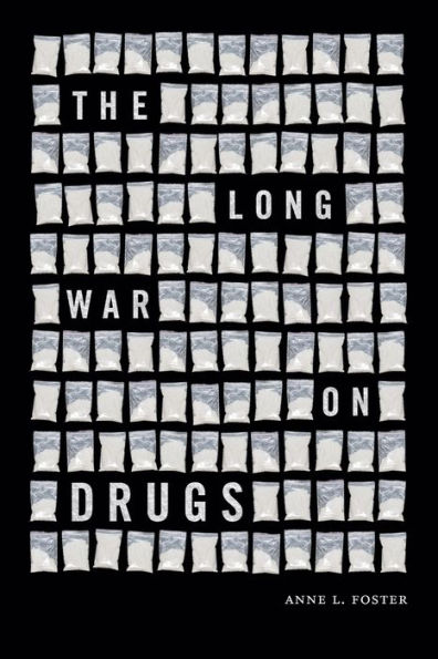 The Long War on Drugs