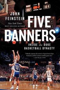 Ebook free download mobile Five Banners: Inside the Duke Basketball Dynasty 9781478026716