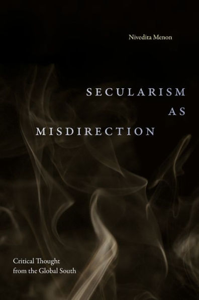 Secularism as Misdirection: Critical Thought from the Global South