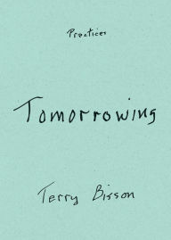 Title: Tomorrowing, Author: Terry Bisson