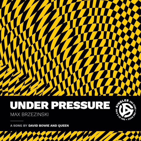 Under Pressure: A Song by David Bowie and Queen