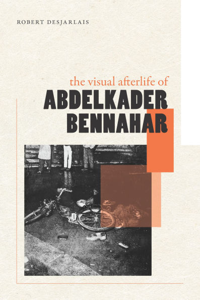 The Visual Afterlife of Abdelkader Bennahar