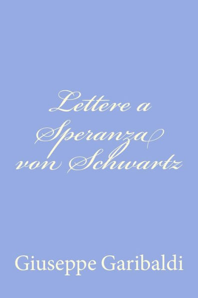 Lettere a Speranza von Schwartz