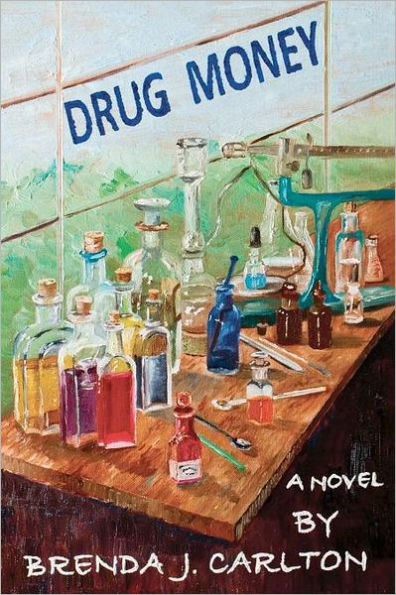 Drug Money: A Novel