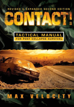 Contact A Tactical Manual For Post Collapse Survivalpaperback - 