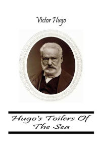 Title: Hugo's Toilers Of The Sea, Author: Victor Hugo