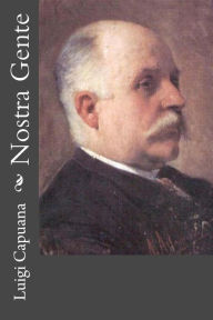 Title: Nostra Gente, Author: Luigi Capuana