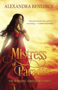 Title: Mistress of Paradise, Author: Alexandra Benedict