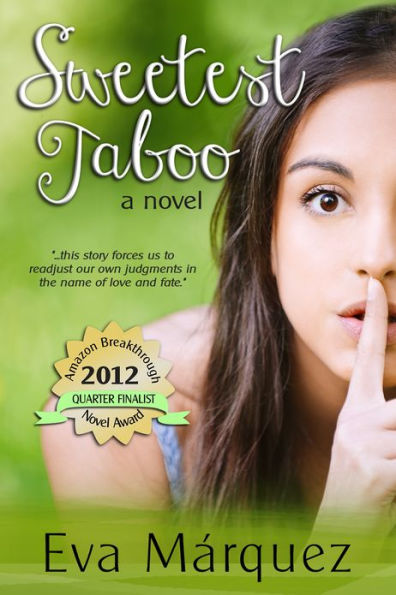 Sweetest Taboo: A novel