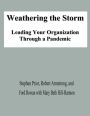 Weathering the Storm: Leading Your Organization Through a Pandemic