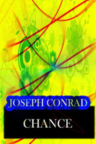 Title: Chance, Author: Joseph Conrad