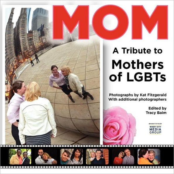 Mom: A Tribute to Mothers of LGBTs